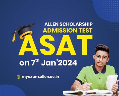 ALLEN Scholarship Admission Test (ASAT) on 7th Jan 2024.